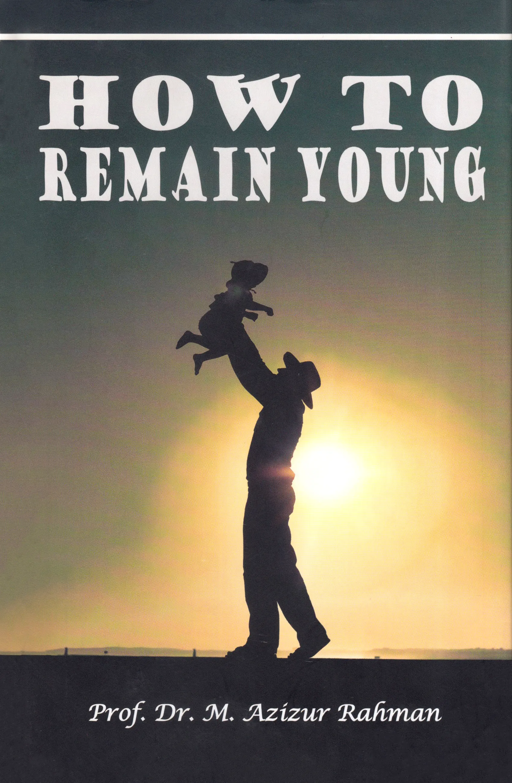 How to Remain Young